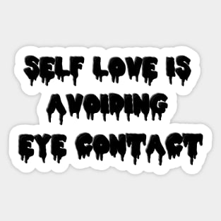 SELF LOVE! Sticker